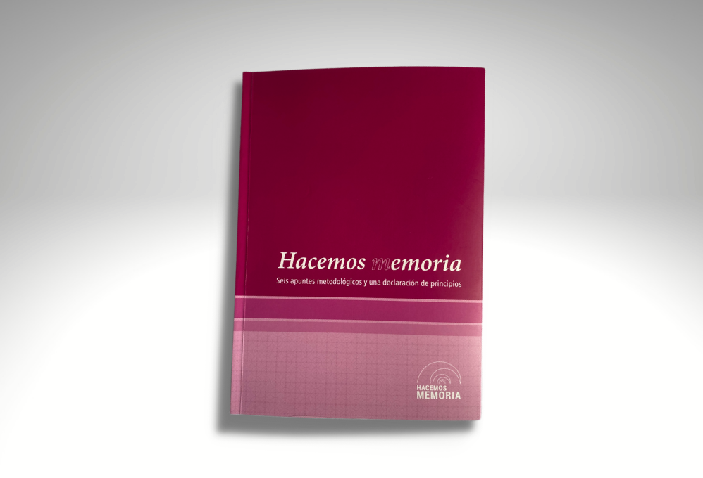 Hacemos Memoria Seis apuntes metodológicos